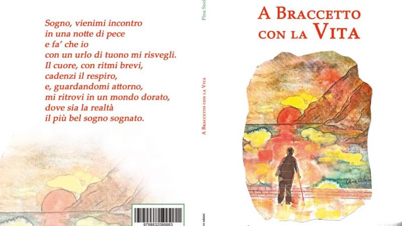 Salerno: in libreria “A braccetto con la vita” di Pina Sozio, tra passato e presente, nel grido all’amore