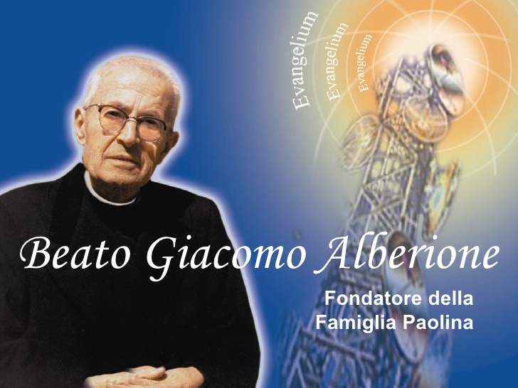 Il Beato Giacomo Alberione: a 50 anni dalla sua morte