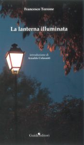 Mercato San Severino: “La lanterna illuminata” silloge poetica di Francesco Terrone, emozioni per nostro tempo
