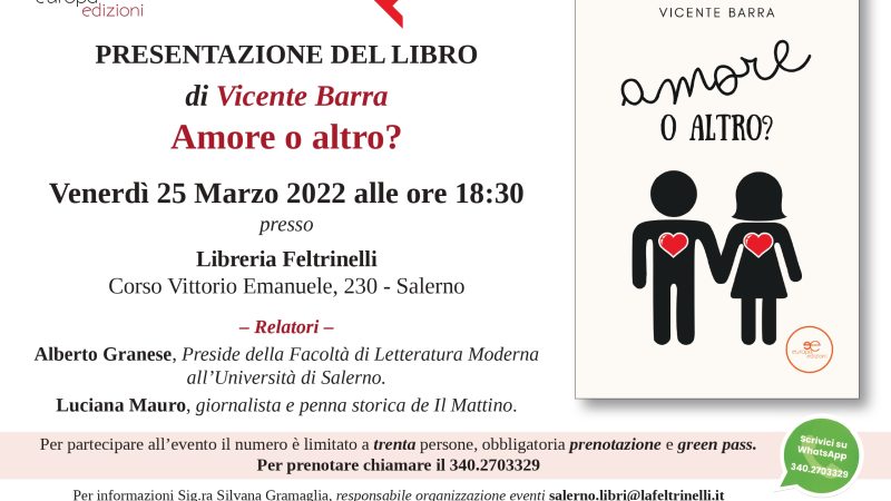 Salerno: alla Libreria Feltrinelli, presentazione libro di Vicente Barra “Amore o altro?”