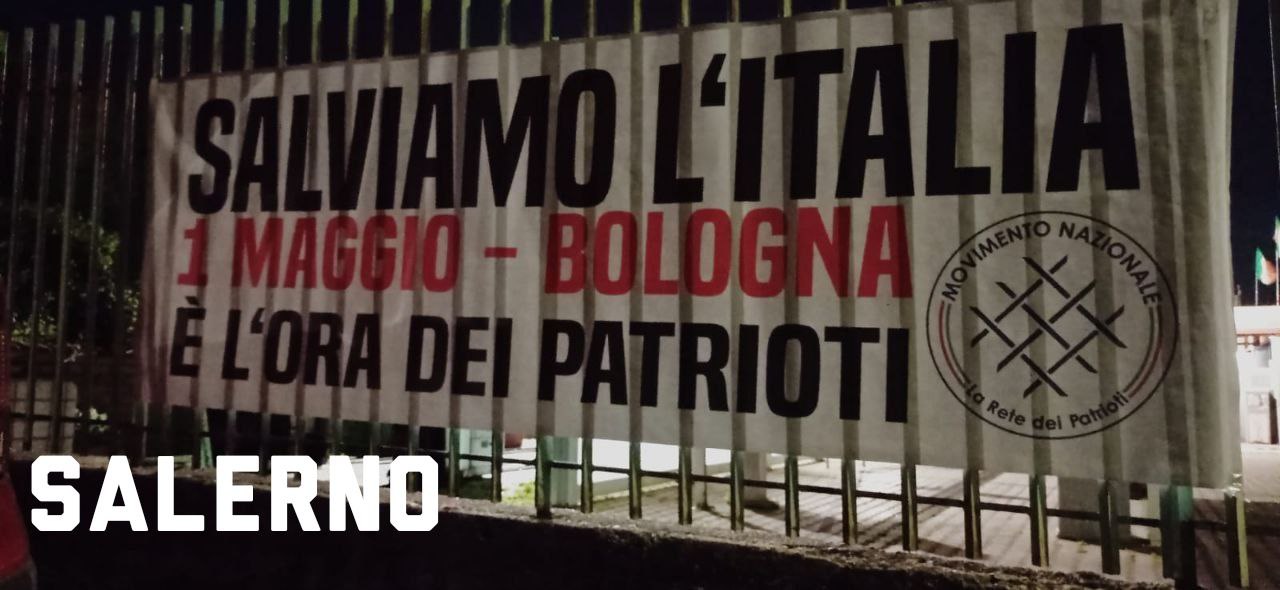 Salerno: Rete dei Patrioti, 1 Maggio a Bologna “Salviamo Italia”