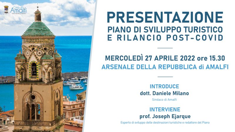 Amalfi: Piano di Sviluppo e rilancio turistico post- Covid della Destinazione Amalfi 2022-2025