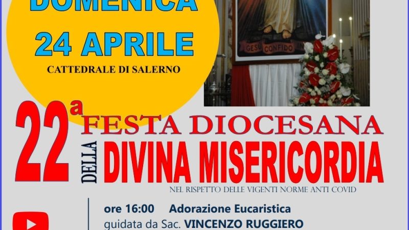 Salerno: XXII Festa diocesana della Divina Misericordia