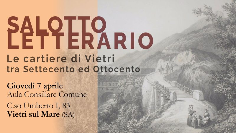 Vietri sul Mare: Congrega Letteraria, presentazione saggio di Aniello Tesauro “Le Cartiere di Vietri tra Settecento e Ottocento”