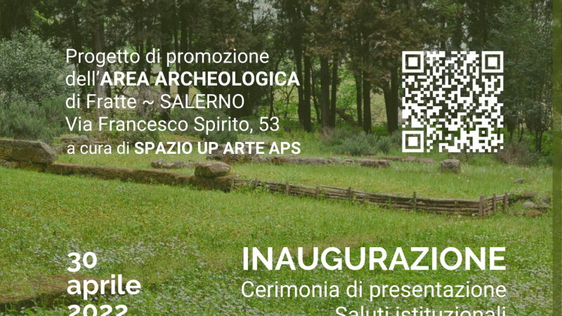 Salerno: Area Archeologica Etrusco-Sannitica di Fratte dal 30 Aprile fino al 31 Maggio 2022  “parco emozionale” 