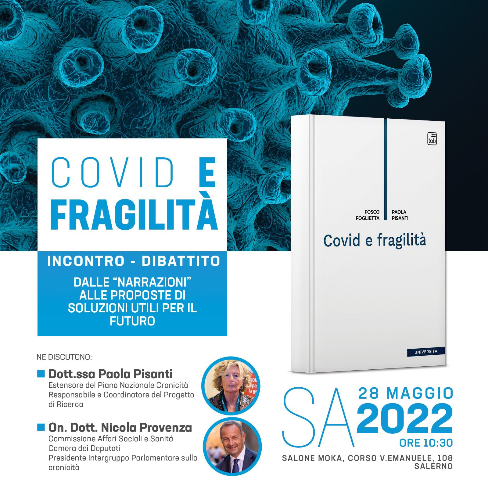 Salerno: “Covid e fragilità. Dalle narrazioni alle proposte di soluzioni utili per il futuro”, dibattito  con on. Nicola Provenza e dott.ssa Paola Pisanti