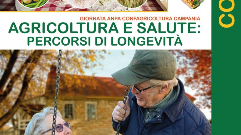 Ariano Irpino: ANPA, presentazione ‘Agricoltura e Salute: percorsi di longevità’