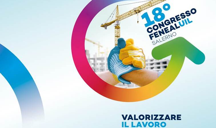 Salerno: XVIII Congresso Territoriale FENEA LUIL