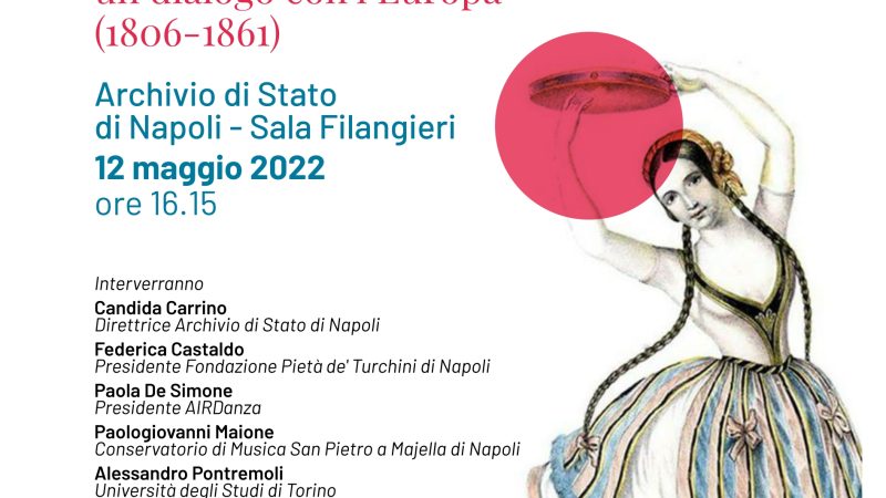 Napoli: Archivio di Stato, presentazione libro “Danza e ballo a Napoli, un dialogo con l’Europa”