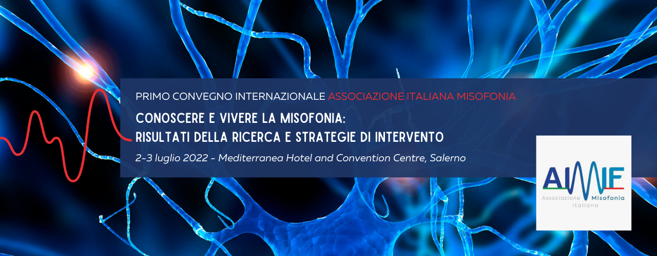 Salerno: convention “Conoscere e vivere la misofonia, risultati ricerca e strategie  d’ intervento”