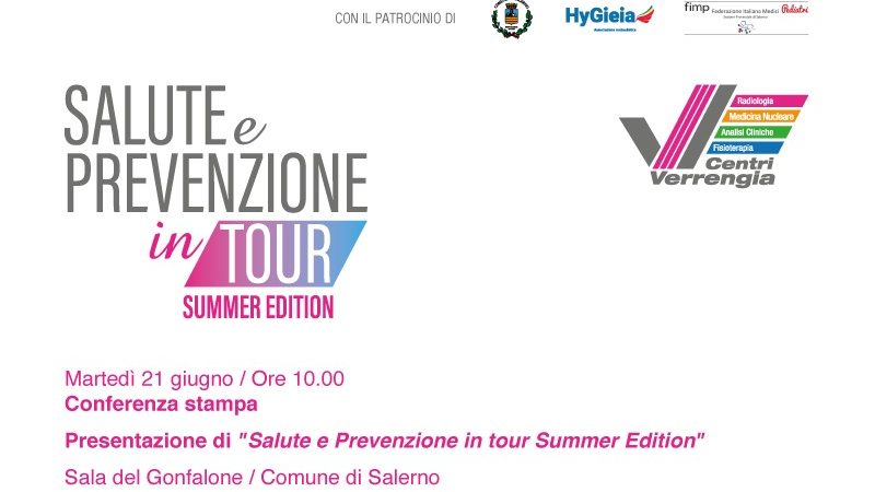 Salerno: Centri Verrengia, “Salute e Prevenzione in Tour Summer Edition”, conferenza stampa  