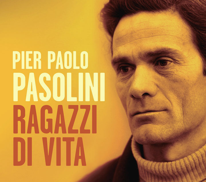 “Ragazzi di vita” di Pier Paolo Pasolini: recensione