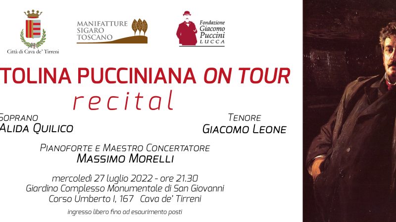 Cava de’ Tirreni: Cartoline Pucciniane On Tour 2022, 27 luglio Recital  
