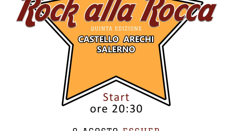 Salerno: a Castello Arechi “Rock alla Rocca”