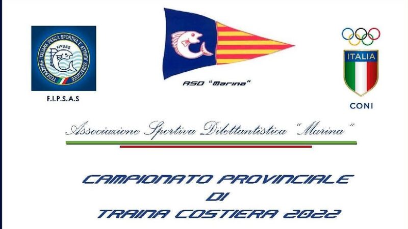 Salerno: Asd Marina per BIG GAME FISHING, Traina costiera, gara di pesca Campionato provinciale 