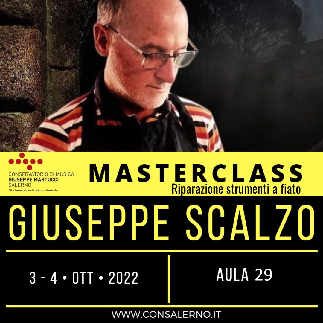 Salerno: Conservatorio “Martucci”, Masterclass di Riparazione strumenti a fiato con Maestro Scalzo