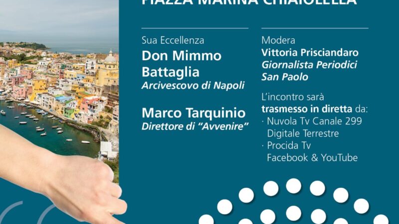 Procida: capitale Cultura, Don Mimmo Battaglia e Marco Tarquinio in dialogo su “Casa comune”
