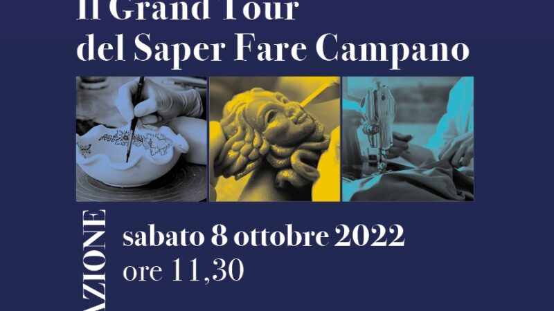 Regione Campania: “Exempla. Il Grand Tour del Saper Fare campano”, a Procida mostra artigianato