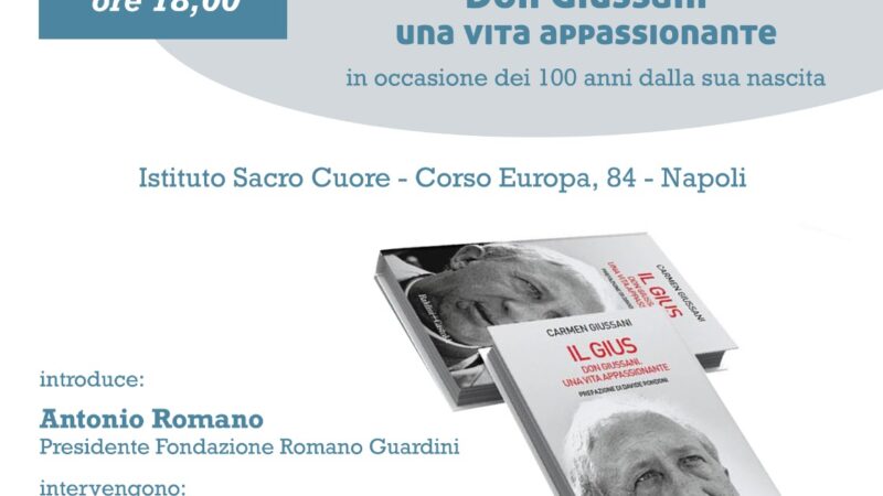 Napoli: centenario nascita don Giussani, presentazione libro “Il Gius” di Carmen Giussani