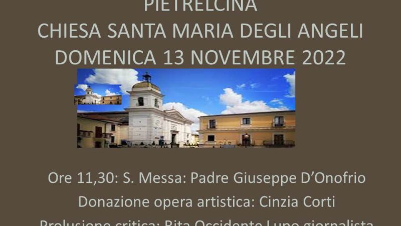 Pietrelcina: a Santa Maria degli Angeli donazione opera di Cinzia Corti