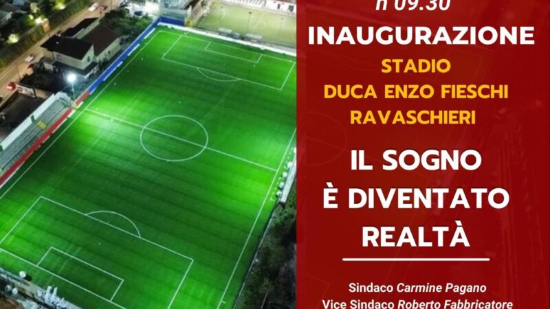 Roccapiemonte: inaugurazione Stadio Duca Enzo Ravaschieri Fieschi