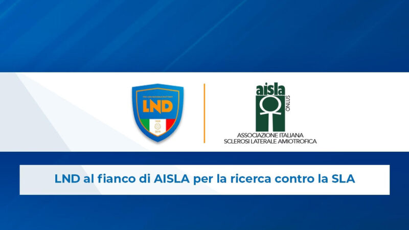 Roma: Lega Nazionale Dilettanti -AISLA, impegno civile e sociale sempre più concreto