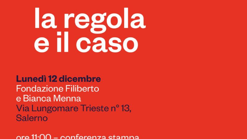 Salerno: “La regola e il caso. Opere dalla collezione della Fondazione Filiberto e Bianca Menna”, conferenza stampa