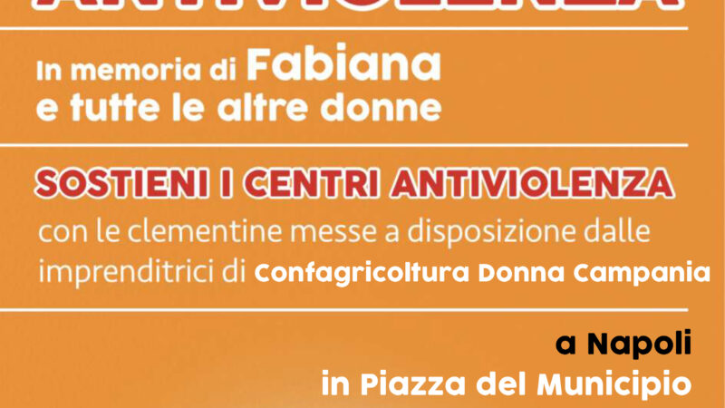 Campania: Confagricoltura Donna, 25 Novembre clementine antiviolenza