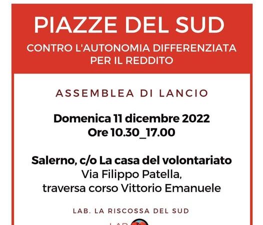 Salerno: Assemblea di lancio piazze del sud contro autonomia differenziata per reddito
