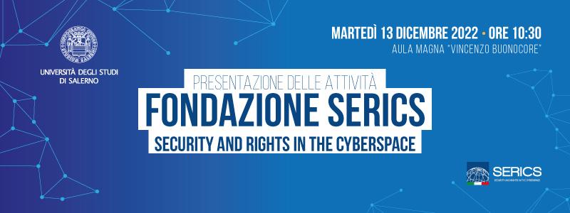 Fisciano: Ateneo, presentazione Fondazione SERICS (Security and Rights In the CyberSpace)