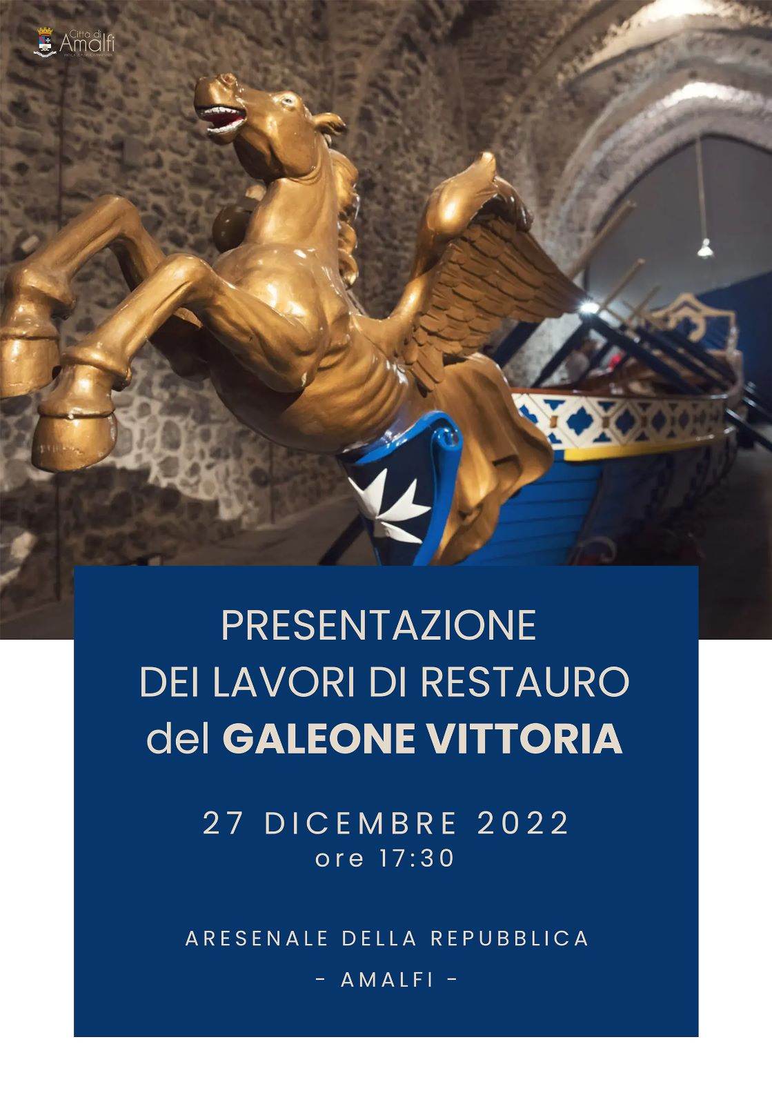 Amalfi: presentazione restauro Galeone in legno “Vittoria”
