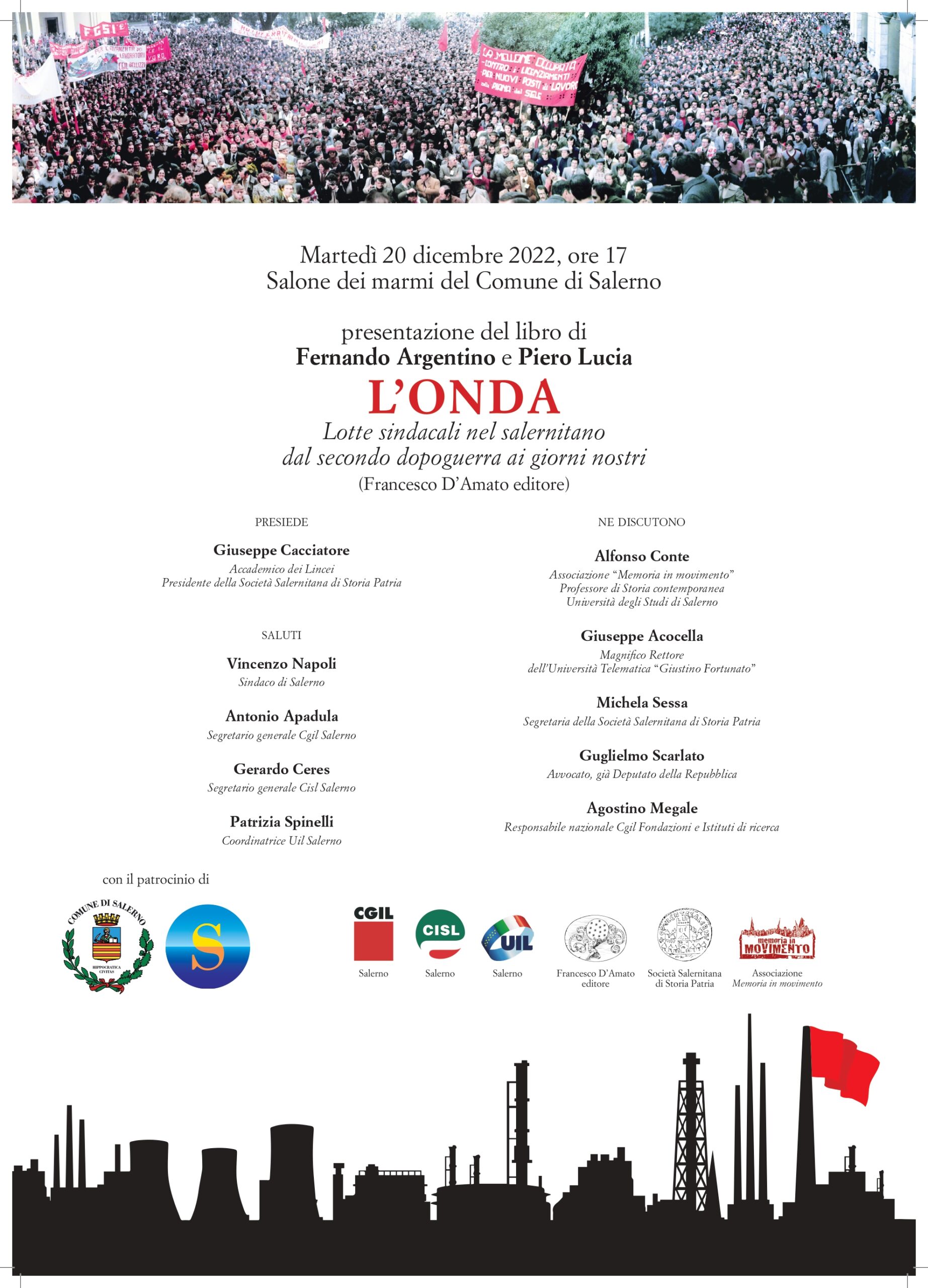 Salerno: presentazione libro di Fernando Argentino e Piero Lucia “L’Onda. Lotte sindacali nel salernitano dal secondo dopoguerra ai giorni nostri”