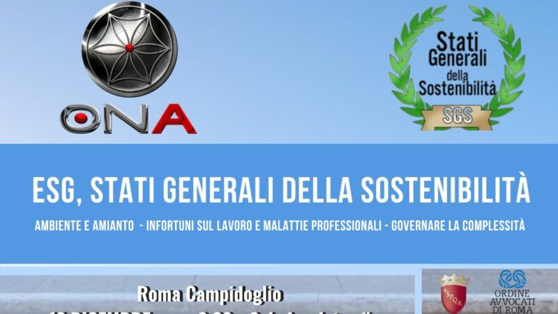 Roma: Fondazione E-Novation, convegno Amianto e ambiente “Stati generali della sostenibilità” governare complessità