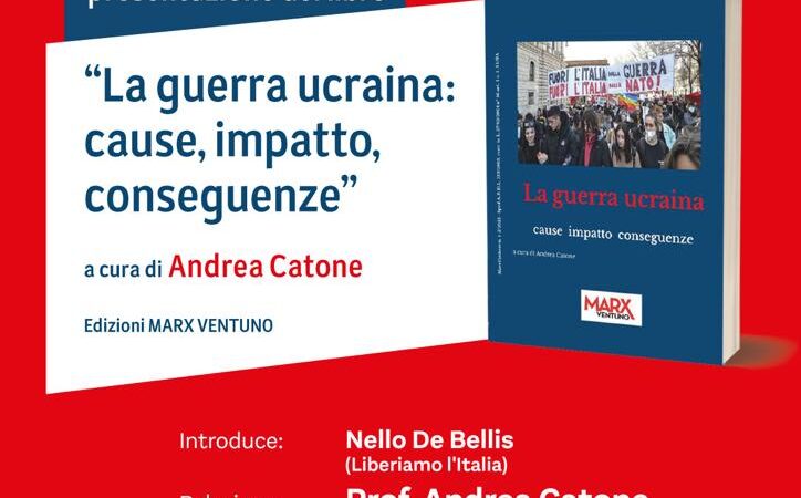 Salerno: Coordinamento “Insieme per la Costituzione”, presentazione testo di Andrea Catone “La guerra ucraina: cause, impatto, conseguenze”