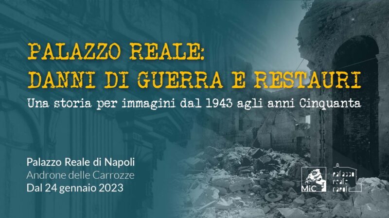Napoli: Palazzo Reale, inaugurazione Androne delle Carrozze e mostra documentaria
