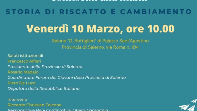 Salerno: a Palazzo Sant’Agostino incontro su riutilizzo sociale di beni confiscati a mafia