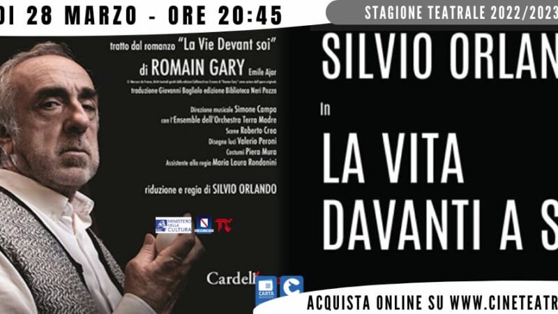 Agropoli: a Teatro “De Filippo” di scena Silvio Orlando in “La vita davanti a sé” 