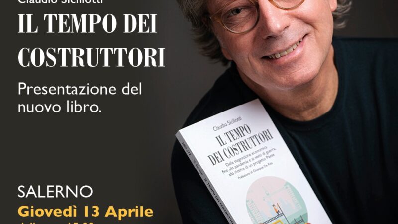 Salerno: ODCEC, presentazione libro di Claudio Siciliotti Il Tempo dei costruttori””