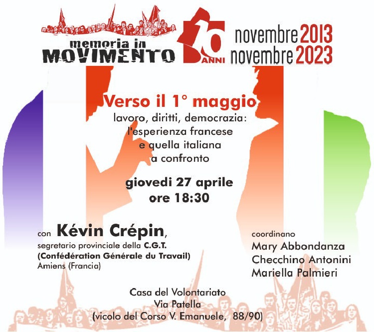 Salerno: Memoria in Movimento “Verso 1 Maggio, lavoro, diritti, democrazia: esperienza francese e quella italiana a confronto”