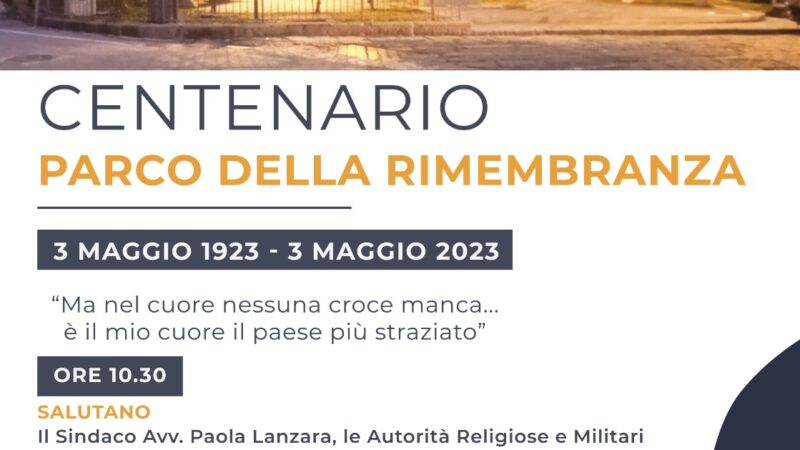 Castel San Giorgio: Impegno Civico, centenario Parco della Rimembranza, ricordo Caduti I Guerra Mondiale 