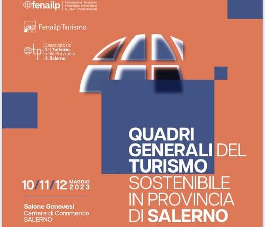 Salerno: Fenailp Turismo, 3 giorni su “Quadri Generali su Turismo sostenibile”