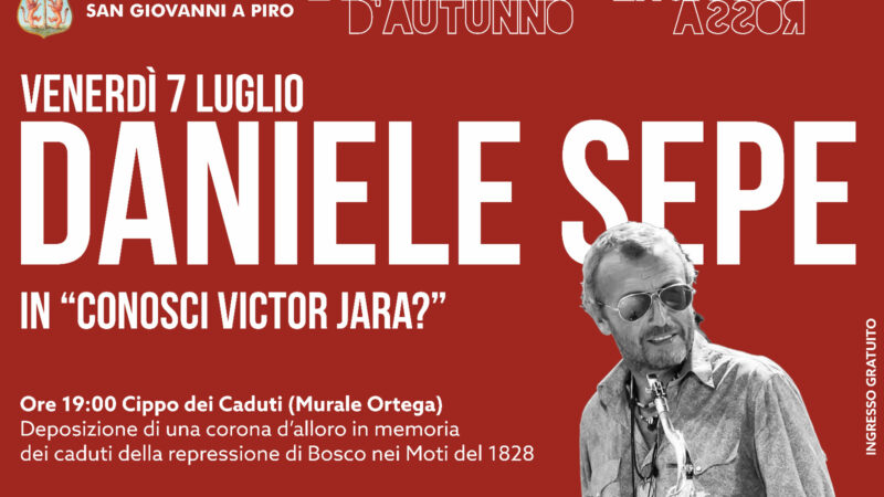 San Giovanni a Piro: concerto DANIELE SEPE in “Conosci Victor Jara?” 