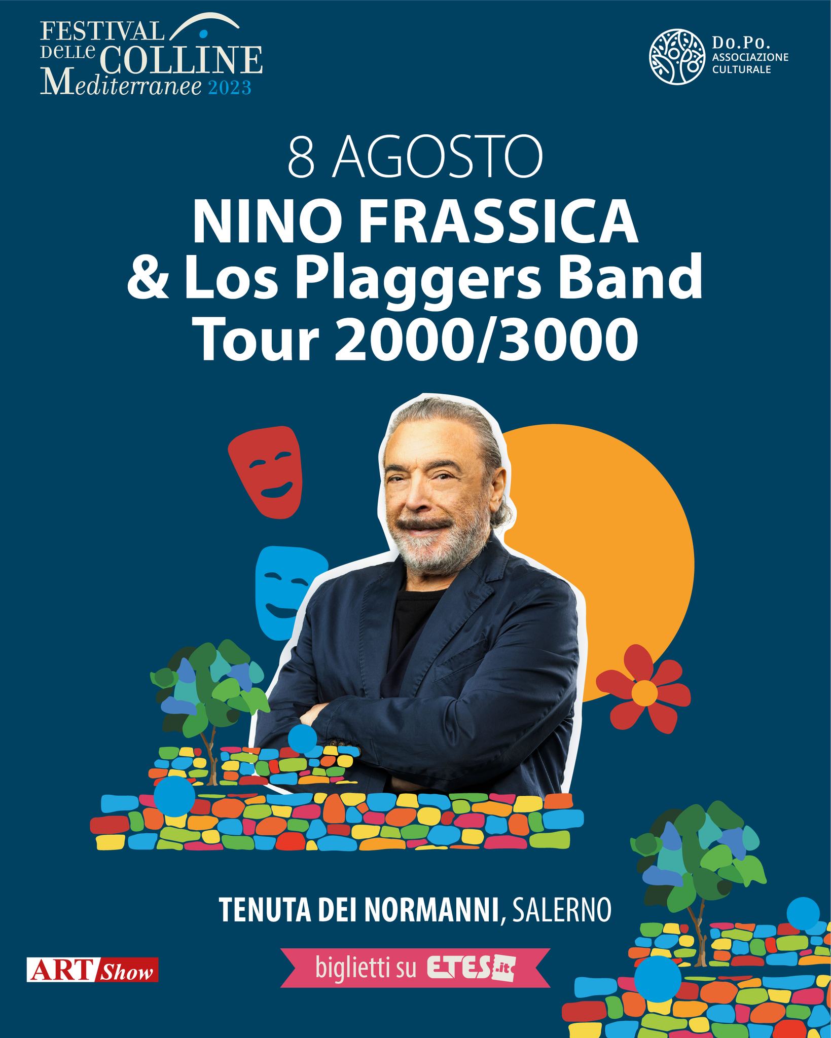 Salerno: Festival Colline Mediterranee, gran finale  con live show di Nino Frassica & Los Plaggers band tour 2000/3000