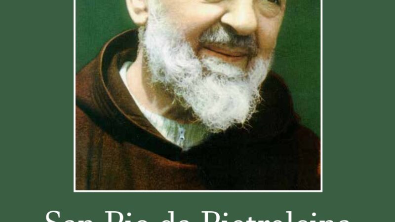Edito “San Pio maestro di vita cristiana” di don Marcello Stanzione e Francesco Guarino