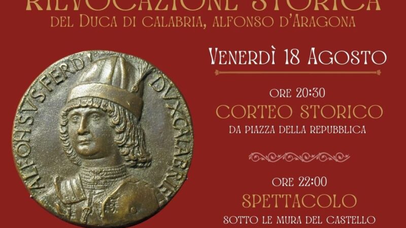 Agropoli: rievocazione storica visita di Alfonso D’Aragona, duca di Calabria