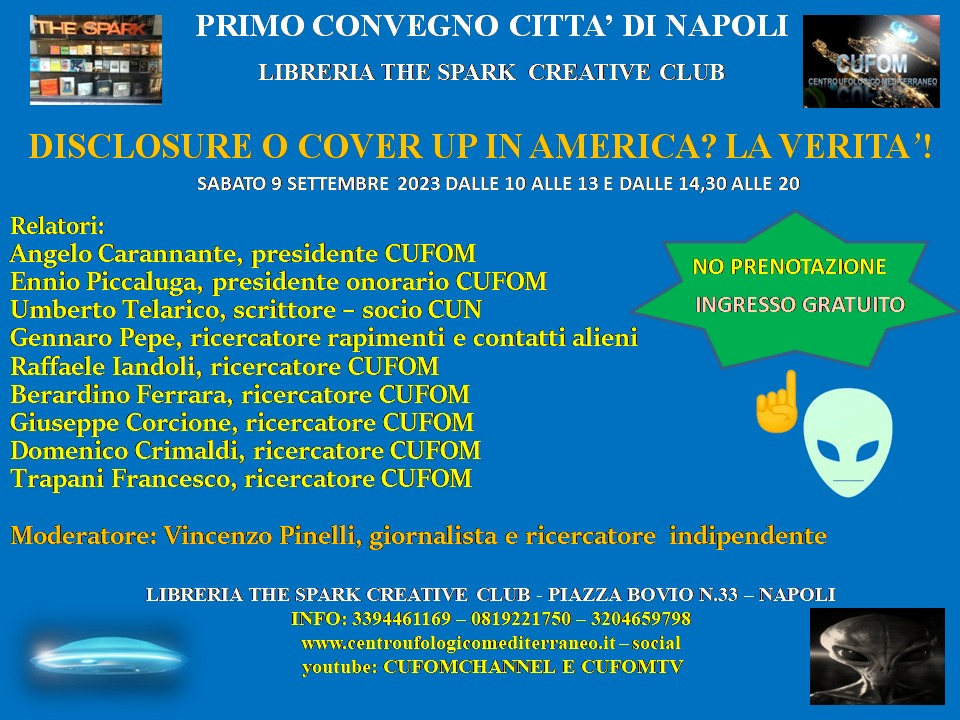 Napoli: Ufo, convegno con esperti “Disclosure o cover up in America? La verità!”