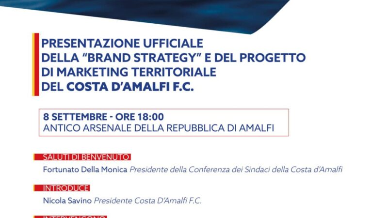 Amalfi: Costa d’Amalfi F.C, presentazione “Brand Strategy” e progetto di marketing territoriale con Maurizio Milan