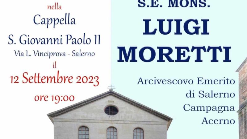Salerno: XXV Anniversario Ordinazione Episcopale di S.E. Mons. Luigi Moretti