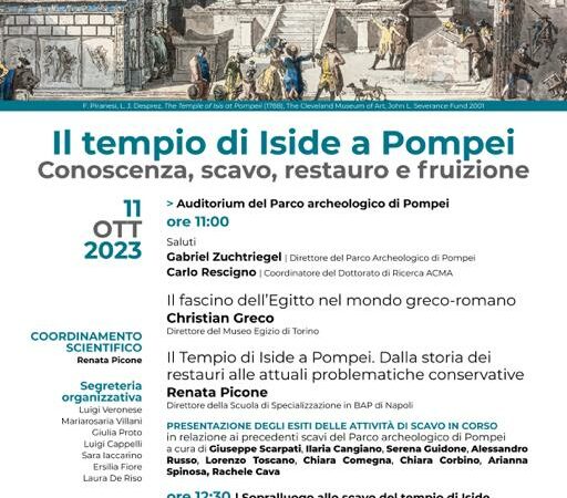Pompei: Parco Archeologico, workshop “Tempio di Iside a Pompei. Conoscenza, scavo, restauro e fruizione”