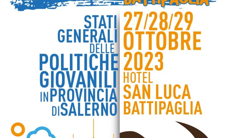 Battipaglia: 2 giorni per “Forum Day-Stati Generali delle Politiche Giovanili in Provincia di Salerno”